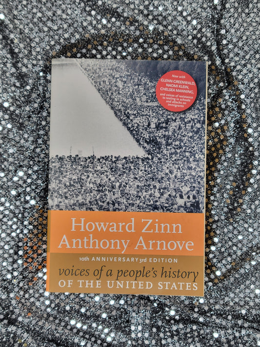 Voices of a People's History of the United States, 10th Anniversary Edition-By HOWARD ZINN and ANTHONY ARNOVE