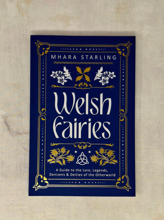 Welsh Fairies by Mhara Starling (Author)